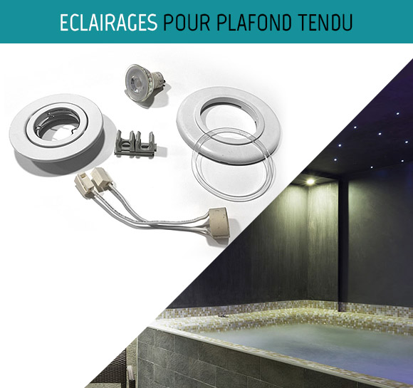 Eclairage pour plafond tendu